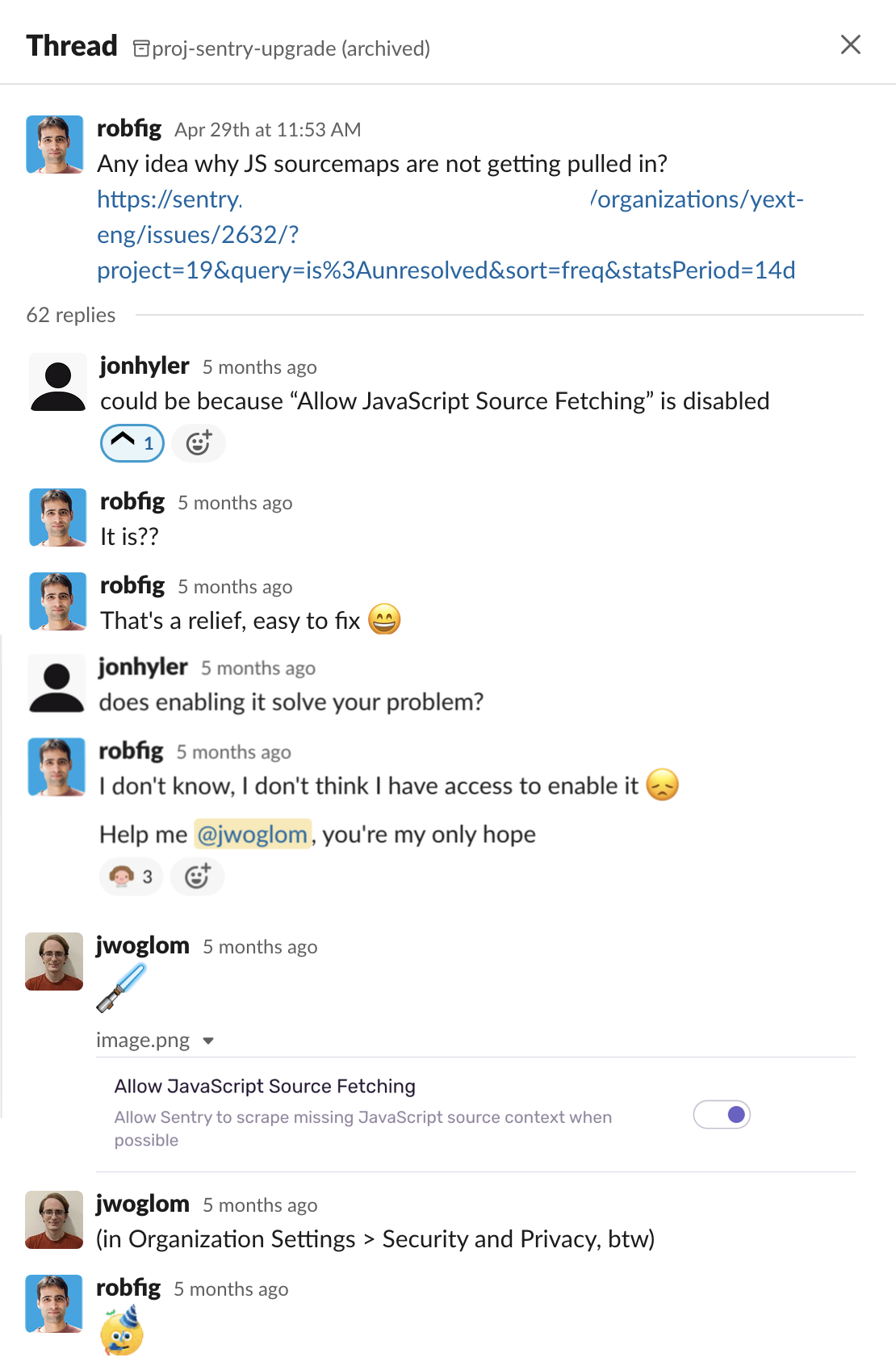 Slack thread: "Any idea why JS sourcemaps are not getting pulled in?" "Could be because Allow JavaScript Source Fetching" is disabled